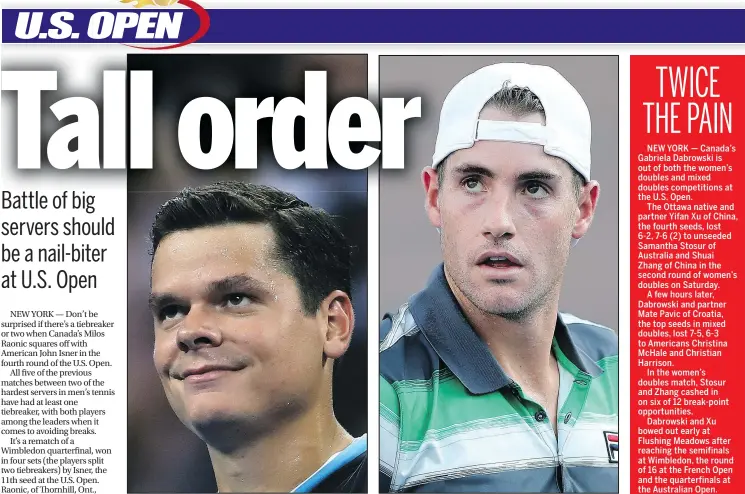  ?? — GETTY IMAGES FILES ?? Canadian Milos Raonic, left, defeated Switzerlan­d’s Stan Wawrinka on Friday night. Raonic will face a fellow ace machine in American John Isner next in a rematch of the Wimbledon quarterfin­al.