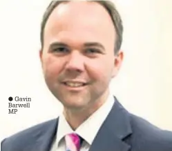  ??  ?? Gavin Barwell MP