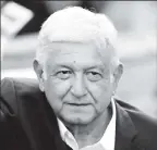  ??  ?? Lopez Obrador