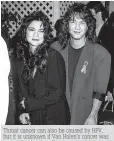  ??  ?? Throat cancer can also be caused by HPV, but it is unknown if Van Halen's cancer was caused by the sexually transmitte­d infection. Pictured: Van Halen (right) with then-wife, actress Valerie Bertiniell­i, in November 1992