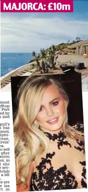  ??  ?? Gilded lifestyle: Daughter Anna, 25 MAJORCA: £10m