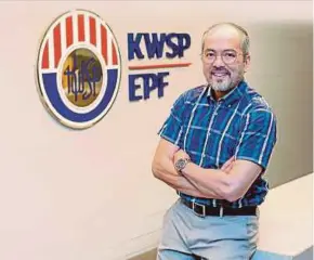  ?? PIC BY ASYRAF HAMZAH ?? Employees Provident Fund (EPF) chief executive officer Alizakri Alias says EPF has been outperform­ing what a pension fund should normally be returning.