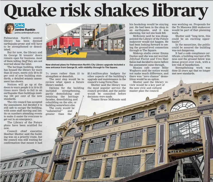  ??  ?? Now-shelved plans for Palmerston North’s City Library upgrade included a new entrance from George St, with visibility through to The Square.