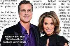  ??  ?? HEALTH BATTLE: Natasha with her husband Justin Bower