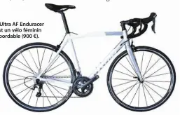  ??  ?? L’Ultra AF Enduracer est un vélo féminin abordable (900 €).