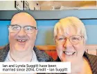  ?? ?? ian and lynda suggitt have been married since 2014. credit - ian suggitt