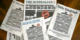  ?? —REUTERS ?? BLACKED OUT Front pages of major Australian newspapers show a “Your right to know” campaign on Monday to protest recent legislatio­n that restricts press freedoms.