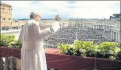  ??  ?? Pope Francis delivers his Easter message in Vatican.