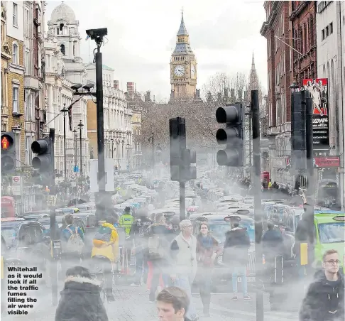  ??  ?? Whitehall as it would look if all the traffic fumes filling the air were visible