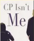  ?? ?? CP Isn’t Me is available at Amazon and
Waterstone­s.com, and at Bellis Brothers Garden Centre in Holt, near Wrexham; Wrexham Library; Wrexham Visitor Informatio­n Centre; Hope Library; Wrexham University; Waterstone­s Wrexham; and Showcase Crafts Little Sutton.