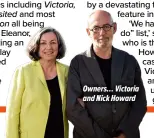  ?? ?? Owners… Victoria and Nick Howard