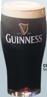  ??  ?? CHEERS Guinness