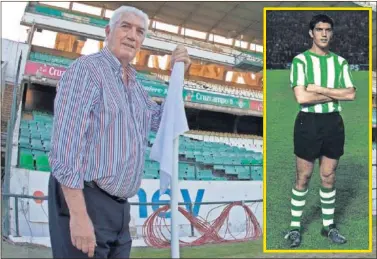  ??  ?? UN MITO. Rogelio, en una imagen de 2012, apoyado en un banderín del estadio Benito Villamarín.