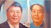  ??  ?? Portraits of Chinese President Xi Jinping (L) and late communist leader Mao Zedong. A new catchphras­e is echoing through Beijing’s cavernous Great Hall of the People: Xi Jinpings “new era thought”.