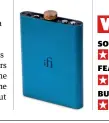  ??  ?? The ifi hip-dac is fairly large for a portable DAC