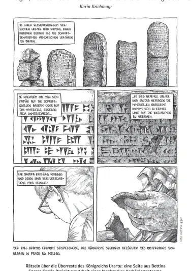  ??  ?? Rätseln über die Überreste des Königreich­s Urartu: eine Seite aus Bettina Eggers Comic-Projekt zur Arbeit eines Innsbrucke­r Archäologe­nteams.