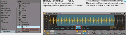  ??  ?? 08 Exported AMS files reside in the Waveforms subfolder of the User Library Samples folder 09 Some AMS files require minor loop touch-ups in Simpler, but its Snap function makes this task easy