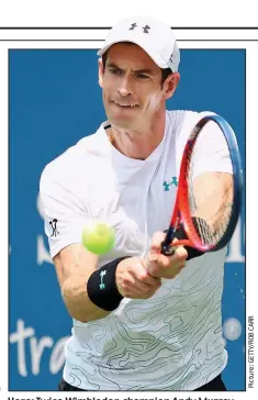  ?? ?? Hero: Twice Wimbledon champion Andy Murray