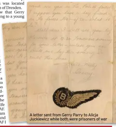  ??  ?? A letter sent from Gerry Parry to Alicja Juckiewicz while both were prisoners of war