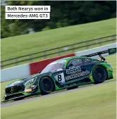  ??  ?? Both Nearys won in Mercedes-amg GT3