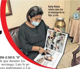  ?? Fotos: Christian Vásconez / EXTRA y cortesía ?? Katty Muñoz relata cómo fue el noviazgo de su hija y Luis.