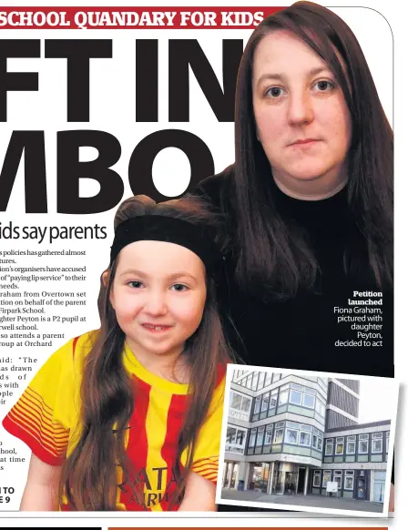  ??  ?? Petition launched Fiona Graham, pictured with daughter Peyton, decided to act