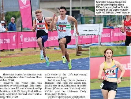  ?? ?? Stanislav Kovalenko on his way to winning the men’s 100m title and, below, Gracie Griffiths in the women’s 5km walk PICTURES: Owen Morgan