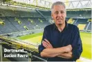  ??  ?? Dortmund... Lucien Favre