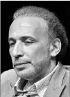  ??  ?? Tariq Ramadan