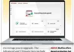  ?? ?? ABOVE McAfee offers decent protection, but at an indecent price