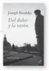  ??  ?? Joseph Brodsky
Siruela España, 2015
383 pp.