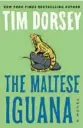  ?? ?? ‘The Maltese Iguana’ By Tim Dorsey. Morrow. 336 pages, $28.99