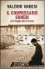  ??  ?? IL COMMISSARI­O SONERI E LA LEGGE DEL CORANO di Valerio Varesi Frassinell­i 2017, pp. 336, 18,50 euro, eBook 6,99 euro.