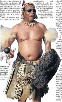  ?? Picture: THEMBOSI DWAYISA ?? SPOILS OF VICTORY: Zulu King Goodwill Zwelithini