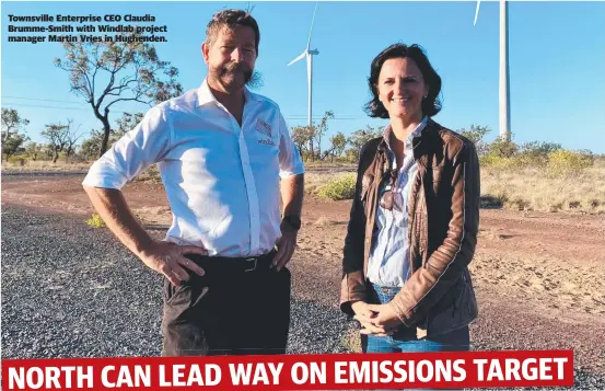  ?? ?? Townsville Enterprise CEO Claudia Brumme-smith with Windlab project manager Martin Vries in Hughenden.