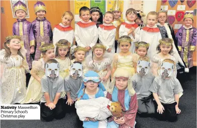  ??  ?? Nativity Maxwellton Primary School’s Christmas play