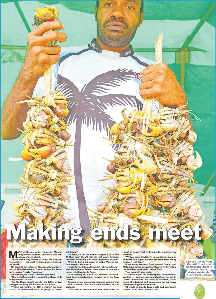  ?? Picture: SOPHIE RALULU ?? Mosese travels from Motoriki to sell crab along Beach Street in Levuka, Ovalau during weekends.