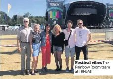  ??  ?? Festival vibesthe Rainbow Room team at TRNSMT