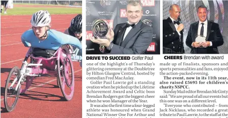  ??  ?? INSPIRING Sammi wins another gold DRIVE TO SUCCEED Golfer Paul CHEERS Brendan with award