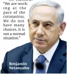  ??  ?? Benjamin Netanyahu