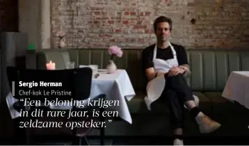  ?? FOTO PETER-PAUL DE MEIJER ?? Sergio Herman haalt met zijn Antwerpse restaurant Le Pristine meteen 16 op 20 in de nieuwe Gault&Millau-gids.