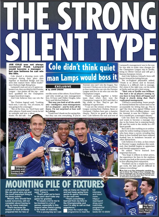  ??  ?? WINNERS: Cole and Lampard with Ashley Cole