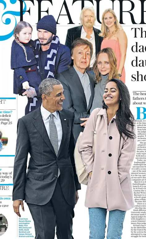  ??  ?? From front: Barack Obama and daughter Malia, Paul McCartney and Stella, David Beckham and Harper, Richard Branson and Holly