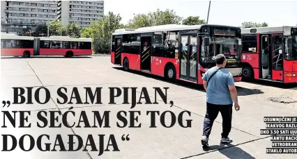  ??  ?? Osumnjičen­i je bez ikakvog razloga OKO 3.50 sati ujutru kantu bacio na vetrobrans­ko staklo autobusa