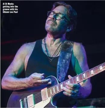  ??  ?? Al Di Meola: getting into the groove with his Gibson Les Paul