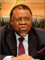  ??  ?? President Hage Geingob