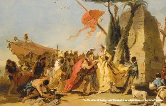  ?? ?? The Meeting of Antony and Cleopatra by artist Giovanni Battista Tiepolo.