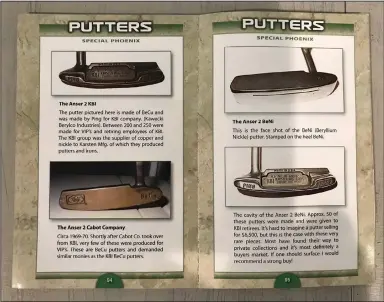  ?? ?? A page from Dalton Daves’ book, “The Ping Identifica­tion and Collector’s Guide,” identifies Ping’s Anser putters. In 1969, George Archer won the Masters using a Ping Anser putter. Since then more profession­al tournament­s have been won with a Ping Anser than any other model.