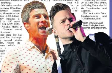  ??  ?? Both Olly Murs and Noel Gallagher have played Singleton Park.