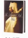  ??  ?? The Beautiful Wife by Leon Rooke Thomas Allen, 293 pages, $34.95